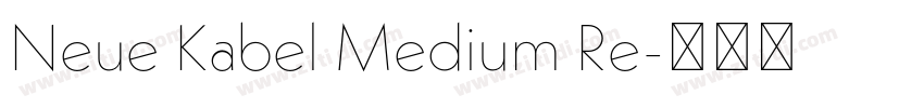 Neue Kabel Medium Re字体转换